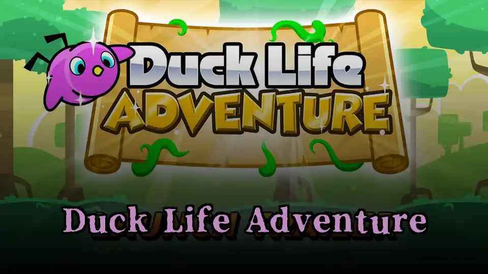 Duck Life Adventure